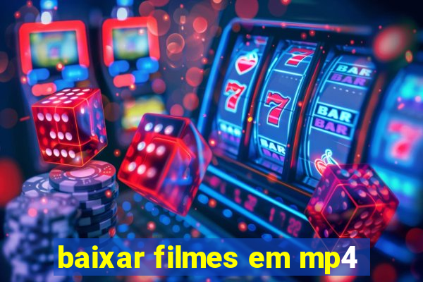 baixar filmes em mp4